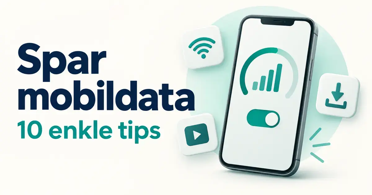 Illustrasjon av en mobiltelefon med datamåler og ikoner for Wi-Fi, video og nedlasting, med teksten «Spar mobildata – 10 enkle tips».
